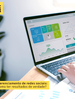 Gerenciamento de redes sociais: como ter resultados de verdade?