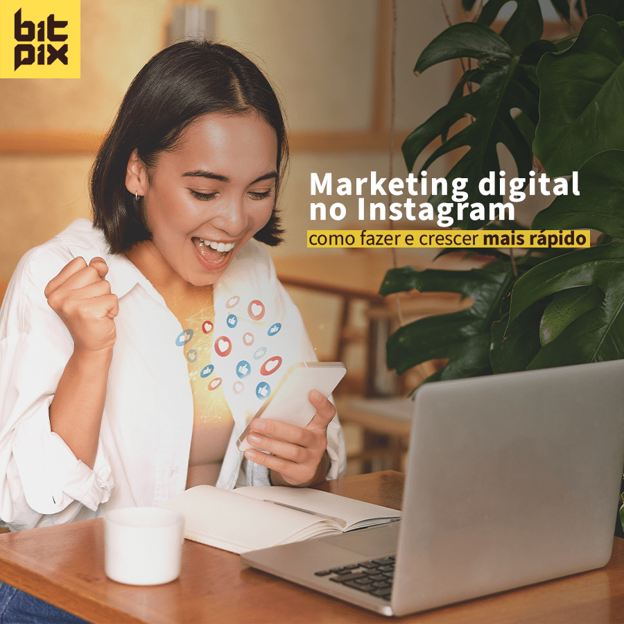 Marketing digital no Instagram: como fazer e crescer mais rápido