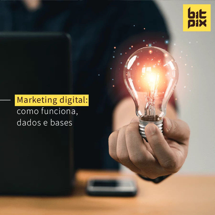 Marketing digital: como funciona, dados e bases